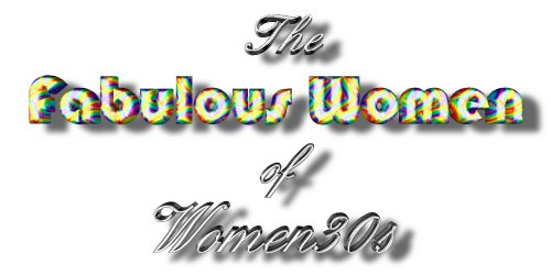 The Fabulous Women of Women30s